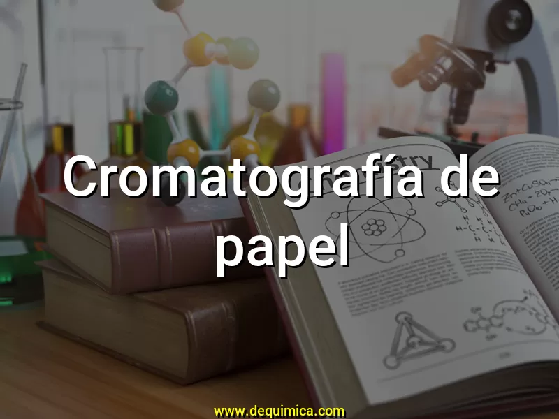 Definicion De Cromatografia De Papel Glosario Dequimica Com